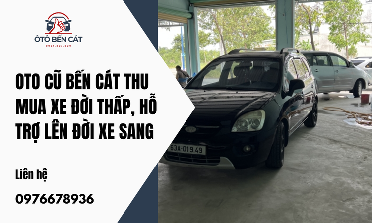 Dịch vụ Thu mua Xe Oto Cũ Bến Cát
